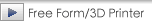 Free Form／3D Printer